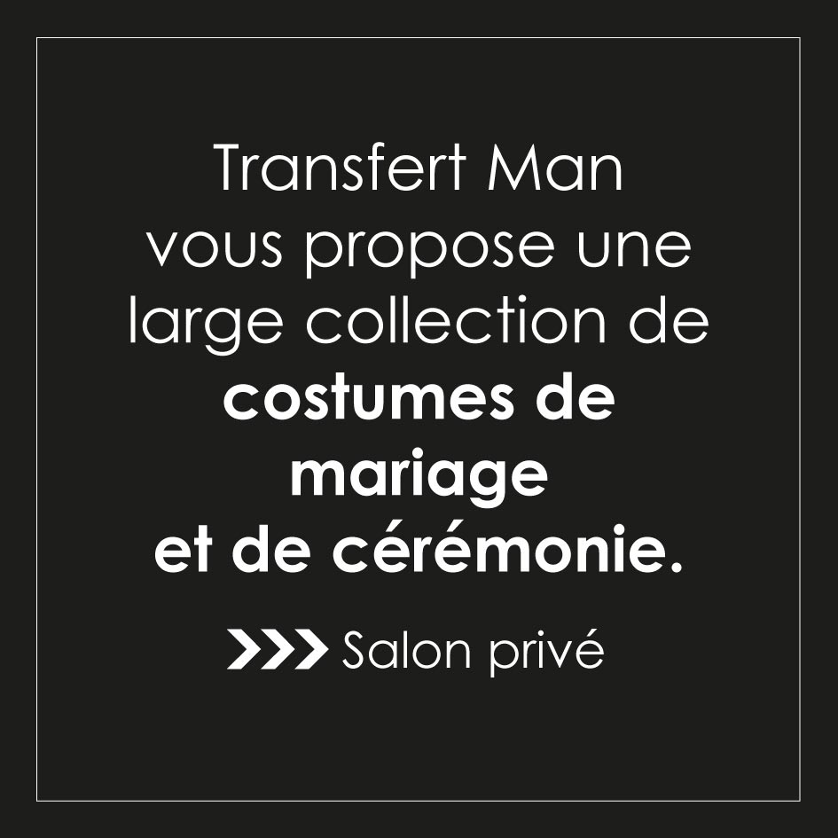 Costumes de mariage et de cérémonie dans notre salon privée.